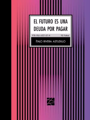 El futuro es una deuda por pagar