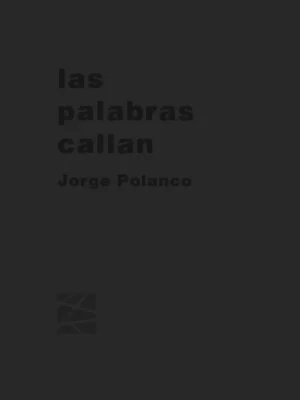 Las palabras callan